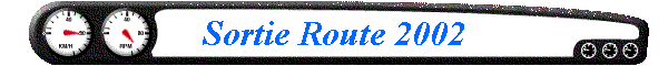 Sortie Route 2002